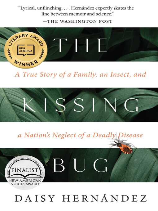 Title details for The Kissing Bug by Daisy Hernández - Available